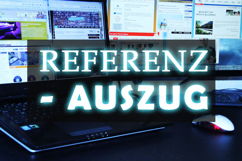 Referenz - Auszug Referenz - Auszug