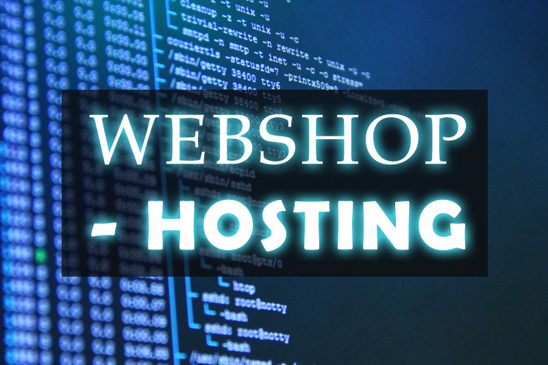 WEBSHOP & HOSTING WEBSHOP & HOSTING